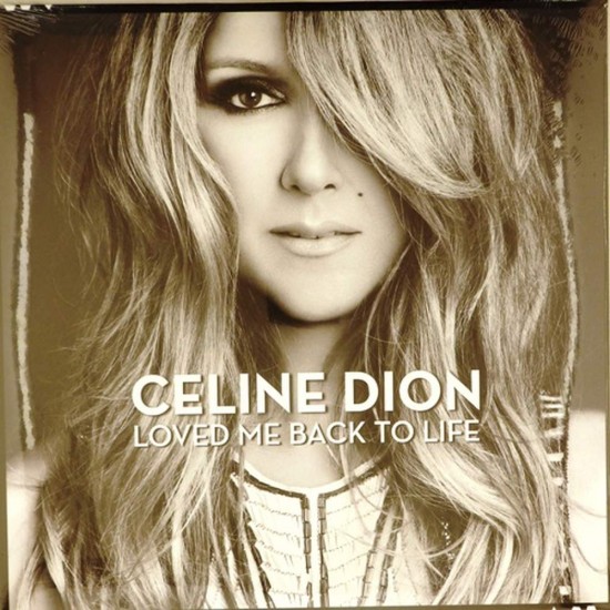 Пластинка Celine Dion Loved me back to life